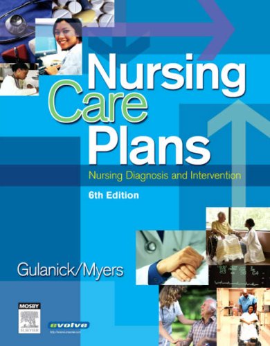 Nursing Care Plans Nursing Diagnosis and Intervention 6th 2007 (Revised) 9780323039543 Front Cover