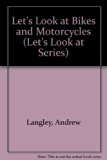 Let's Look at Bikes and Motorcycles  N/A 9780531182543 Front Cover