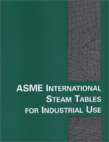 ASME International Steam Tables for Industrial Use   2000 9780791801543 Front Cover