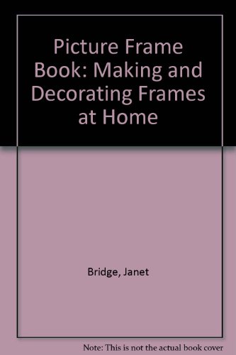 Making and Decorating Picture Frames   1996 9780861018543 Front Cover