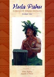Hula Pahu Hawaiian Drum Dances: The Pahu Sounds of Power  1993 9780930897543 Front Cover