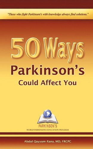 50 Ways Parkinson's Could Affect You   2010 9781450240543 Front Cover