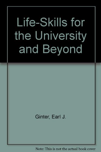 Life-Skills for the University and Beyond  4th (Revised) 9781465202543 Front Cover