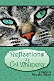 Reflections of a Cat Whisperer  N/A 9781479740543 Front Cover