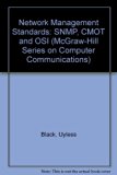 Network Management Standards : SNMP, CMOT, and OSI N/A 9780070055544 Front Cover