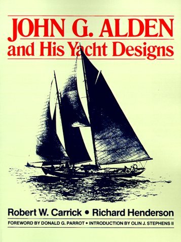John G. Alden and His Yacht Designs   1995 9780070282544 Front Cover