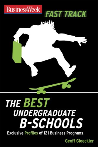 BusinessWeek Fast Track: Best Undergraduate B-Schools   2008 9780071496544 Front Cover