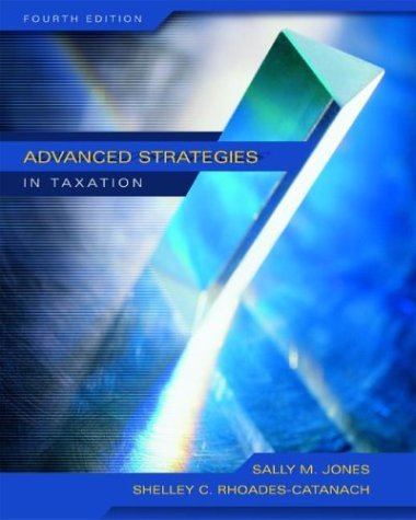 Advanced Strategies in Taxation  4th 2005 (Revised) 9780072866544 Front Cover