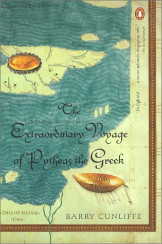 Extraordinary Voyage of Pytheas the Greek   2003 9780142002544 Front Cover