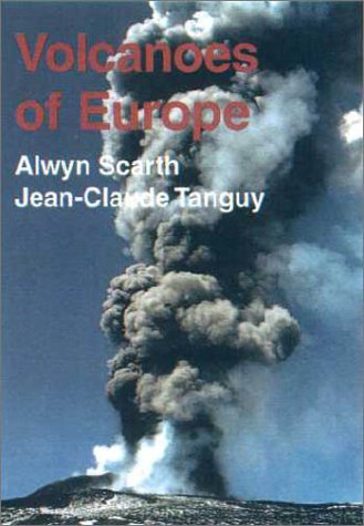 Volcanoes of Europe   2001 9780195217544 Front Cover