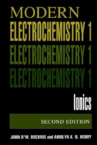 Modern Electrochemistry - Ionics  2nd 1998 (Revised) 9780306455544 Front Cover