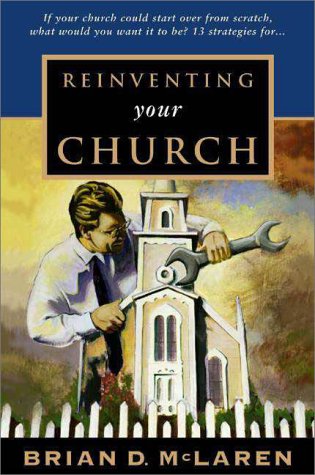 Reinventing Your Church N/A 9780310216544 Front Cover