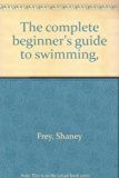 Complete Beginners Guide to Swimming N/A 9780385003544 Front Cover