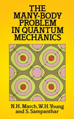 Many-Body Problem in Quantum Mechanics   1995 (Unabridged) 9780486687544 Front Cover