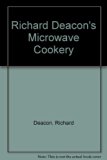 Richard Deacon's Microwave Cookery N/A 9780553262544 Front Cover