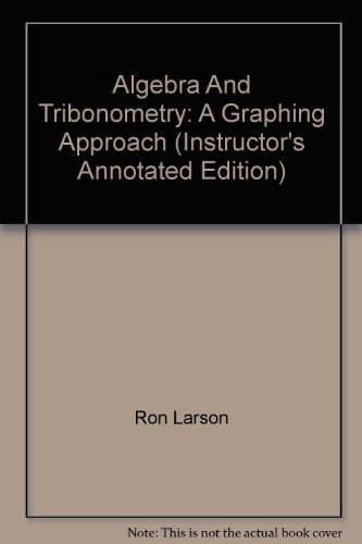 Algebra and Trigonometry : A Graphing Approach 3rd 2001 9780618066544 Front Cover