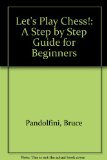 Let's Play Chess A Step-by-Step Guide for Beginners N/A 9780671340544 Front Cover