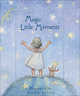 Magic Little Moments   2001 9780740723544 Front Cover