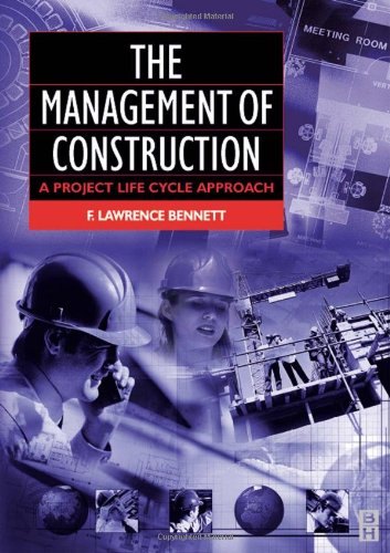 Management of Construction: a Project Life Cycle Approach   2003 9780750652544 Front Cover