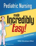 Pediatric Nursing Made Incredibly Easy  2nd 2015 (Revised) 9781451192544 Front Cover