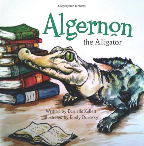 Algernon the Alligator  N/A 9781466211544 Front Cover