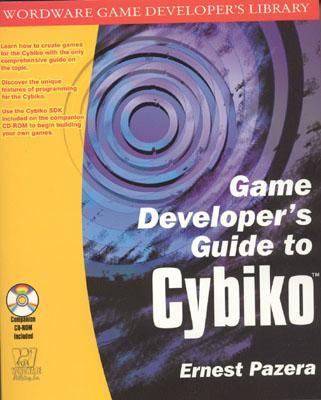 Game Developer's Guide to Cybiko   2001 9781556228544 Front Cover