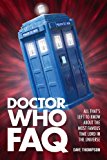 Doctor Who FAQ All That's Left to Know about the Most Famous Time Lord in the Universe N/A 9781557838544 Front Cover