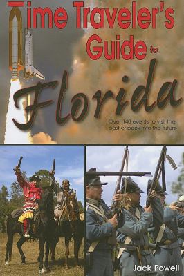 Time Traveler's Guide to Florida   2009 9781561644544 Front Cover