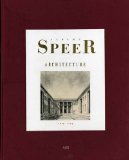 Albert Speer Architecture 1932-1942  2013 9781580933544 Front Cover