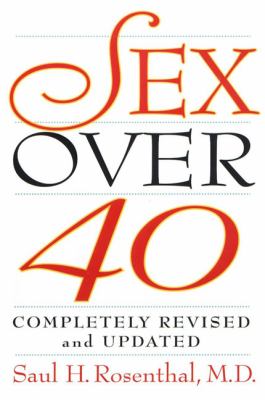 Sex Over 40 Completely Revised and Updated  2000 (Revised) 9781585420544 Front Cover
