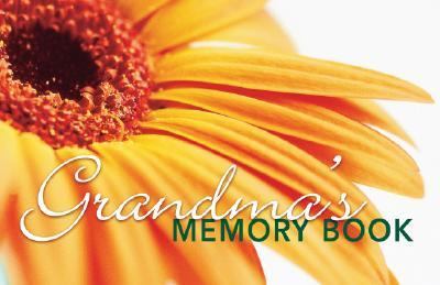 Grandmas Memory Book   2003 9781593311544 Front Cover