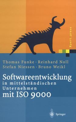Softwareentwicklung in Mittelstï¿½ndischen Unternehmen Mit ISO 9000   2000 9783540667544 Front Cover