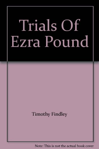 Trials of Ezra Pound   2003 9780006392545 Front Cover
