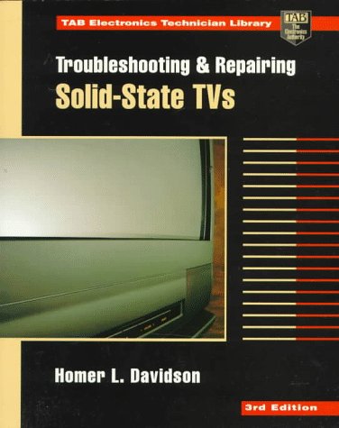 Troubleshooting and Repairing Solid-State TVs  3rd 1996 9780070157545 Front Cover