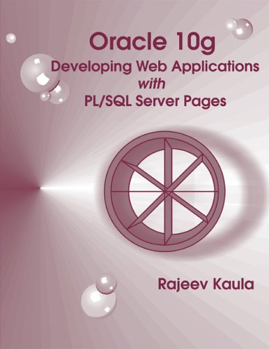 Oracle 10g Developing Web Applications with PL/SQL Server Pages 3rd 2006 9780073408545 Front Cover