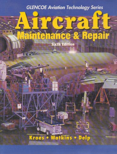 Aircraft Maintenance and Repair with Study Guide  6th 1993 9780077231545 Front Cover