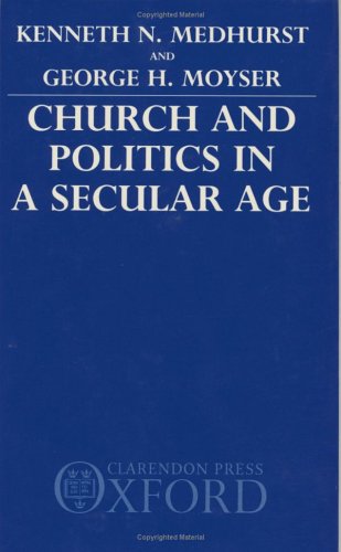 Church and Politics in a Secular Age   1988 9780198264545 Front Cover