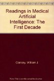 Readings in Medical Artificial Intelligence : The First Decade N/A 9780201108545 Front Cover