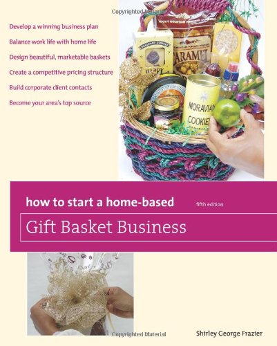 Gift Basket Business  5th 9780762759545 Front Cover