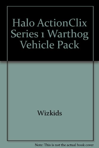 Halo Actionclix Warthog Vehicle Pack:  2007 9781590414545 Front Cover