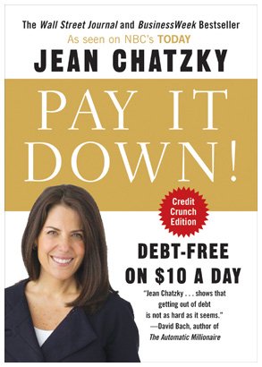 Pay It Down! Debt-Free on $10 a Day  2009 (Revised) 9781591842545 Front Cover
