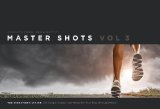 Master Shots, Vol. 3 The Director's Vision  2013 9781615931545 Front Cover