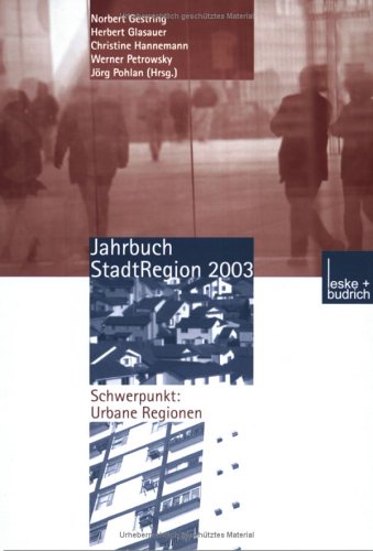 Jahrbuch Stadtregion 2003: Schwerpunkt: Urbane Regionen  2004 9783810039545 Front Cover