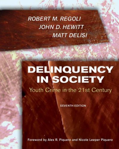 Delinquency in Society Juvenile Crime in the 21st Century 7th 2008 9780073401546 Front Cover