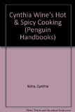 Cynthia Wine's Hot and Spicy Cooking  N/A 9780140466546 Front Cover