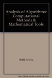 Analysis of Algorithms Computational Methods and Mathematical Tools  1995 9780195099546 Front Cover