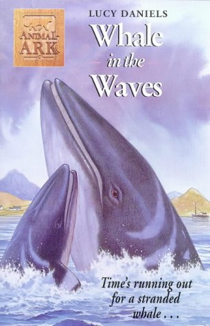 ANIMAL ARK 34: WHALE IN THE WAVES N/A 9780340699546 Front Cover