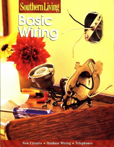 Southern Living Basic Wiring  2nd 9780376090546 Front Cover