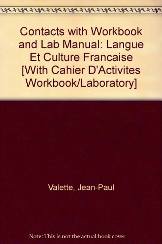 Contacts with Workbook and Lab Manual : Langue et Culture Francaise 7th 2001 9780618161546 Front Cover