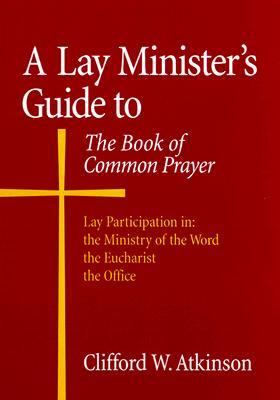 Lay Minister's Guide to the Book of Common Prayer  Revised  9780819214546 Front Cover